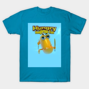 Hungry! The Dangerous Fish! 3 T-Shirt